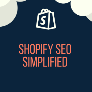 Shopify SEO Simplified